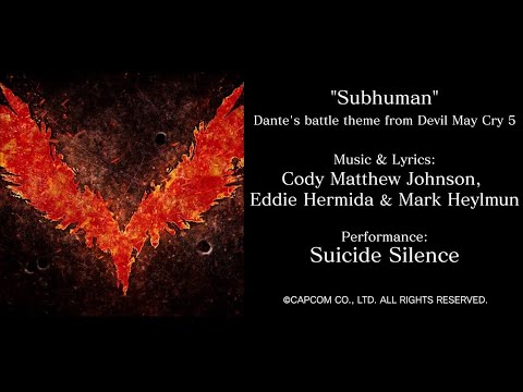 Devil May Cry 5 Dante's Battle Theme (Cody Matthew Johnson feat. Suicide Silence - Subhuman)