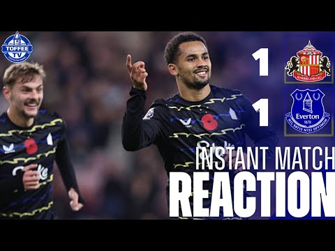 Sunderland 1-1 Everton | Instant Match Reaction