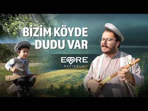 Emre Dayıoğlu - Bizim Köyde Dudu Var @2020