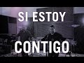 Si estoy contigo - Derroche de amor - Alex Campos ...