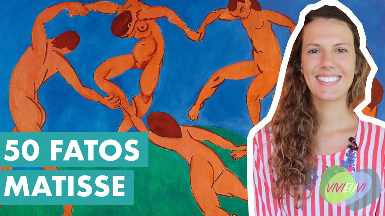 Matisse 50 fatos #VIVIEUVI