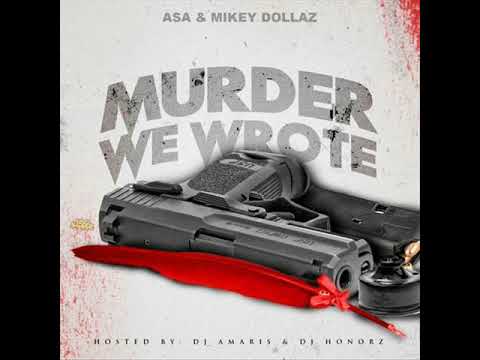 Mikey Dollaz x Asa - Do It Like Me