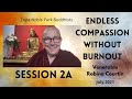 Endless Compassion Without Burnout - Session 2a