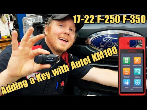 17-22 F-250 Adding and Programming a Key with Autel KM100