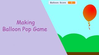 Scratch Tutorial #28 | Making Balloon Pop Game