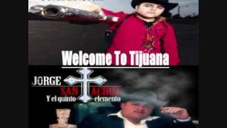 Welcome to Tijuana gerardo ortiz y jorge santacruz