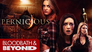 Pernicious (2015) - Horror Movie Review