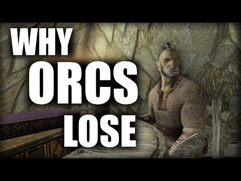 Skyrim - Why the Orcs Always Lose - Elder Scrolls Lore