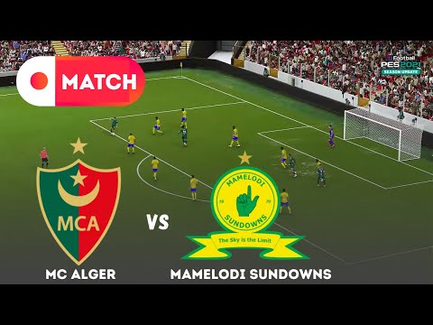MAMELODI SUNDOWNS vs MC ALGER | Champions League 2025 Simulation | eFootball PES 21 Gameplay