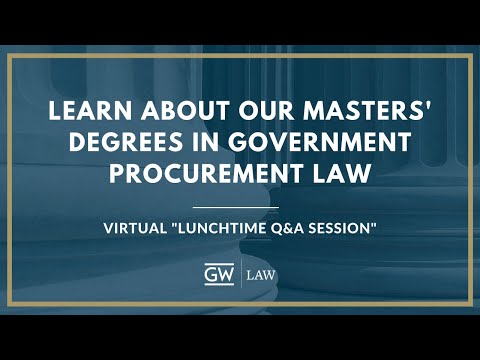 Learn About Our Masters' Degrees in Government Procurement Law