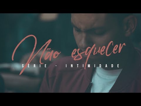 Não esquecer | Deive Leonardo