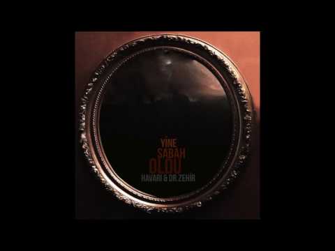 Havari V Dr. Zehir-Yine Sabah Oldu (Audıo 2K17)