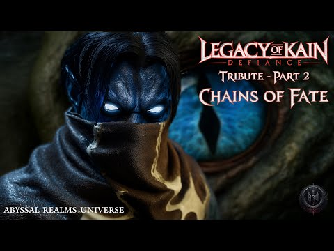 Chains of Fate - PART 2 | Legacy of Kain - DEFIANCE Cinematic TRIBUTE