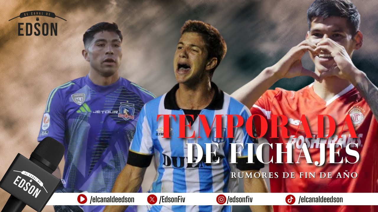 ⚪⚫TEMPORADA DE FICHAJES | RUMORES DE FIN DE AÑO: REFUERZOS Y SALIDAS EN COLO COLO ⚪⚫