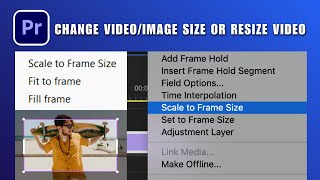 How to Change Video Size in Premiere Pro 2026 | Scale to Frame Or Set to Frame?