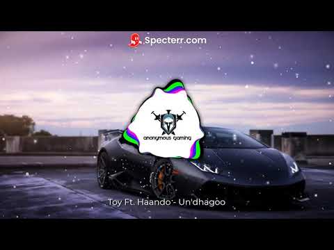 Toy Ft. Haando - Un'dhagoo