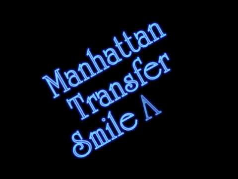 Manhattan Transfer - Smile Again
