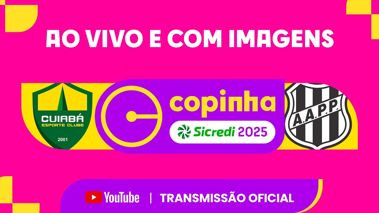 AO VIVO E COM IMAGENS: CUIABÁ (MT) X PONTE PRETA | RODADA 1 | COPINHA SICREDI 2025