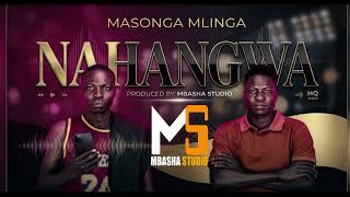 Download lagu MASONGA MLINGA - NAHANGWA - BY PRD MBASHA STUDIO mp3