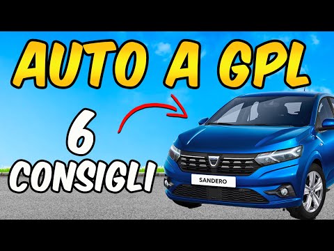 6 CONSIGLI PER AUTO A GPL - ATTENZIONE!