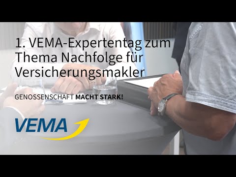 1. VEMA-Expertentag zum Thema Nachfolge für Versicherungsmakler
