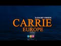 Europe - Carrie  (Karaoke Version)