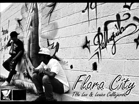 Flora Ciry - The Leo & Lexico Callejero [ El 4to REC ] 2012