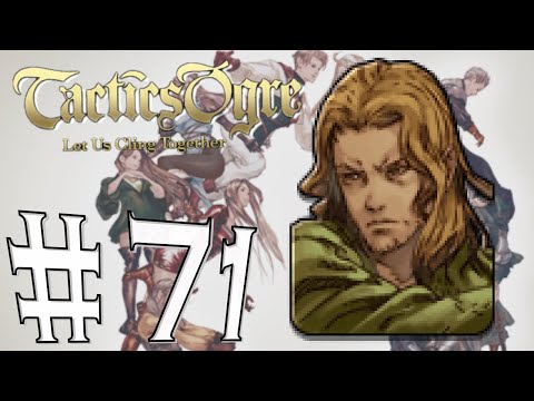 Tactics Ogre - Let us cling together #71 - Ndamsa Fortress