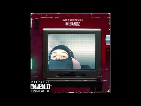 M Bandz - Dark Times (Audio)