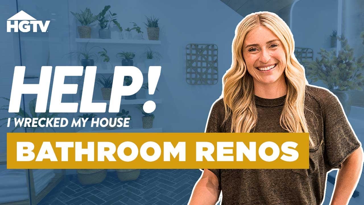 We Love a Bathroom Renovation 🤩 | Help! I Wrecked My House | HGTV