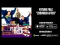 Future Folk - Odjechałaś Moja Miła Future Folk - Odjechałaś Moja Miła