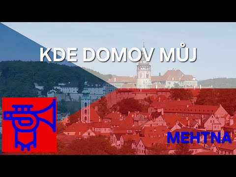 "Kde domov můj" - National Anthem of the Czech Republic (English translation)
