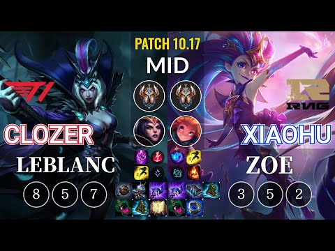 T1 Clozer LeBlanc vs RNG Xiaohu Zoe Mid - KR Patch 10.17