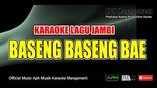 Download lagu KARAOKE LAGU JAMBI ~ BASENG BASENG BAE ~ MONIQ ~ Music APH Musik Karaoke Management mp3 Download lagu KARAOKE LAGU JAMBI ~ BASENG BASENG BAE ~ MONIQ ~ Music APH Musik Karaoke Management mp3