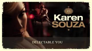 Karen Souza - Delectable You