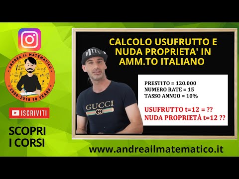 USUFRUTTO E NUDA PROPRIETÀ  IN AMMORTAMENTO ITALIANO - esercizi di matematica finanziaria