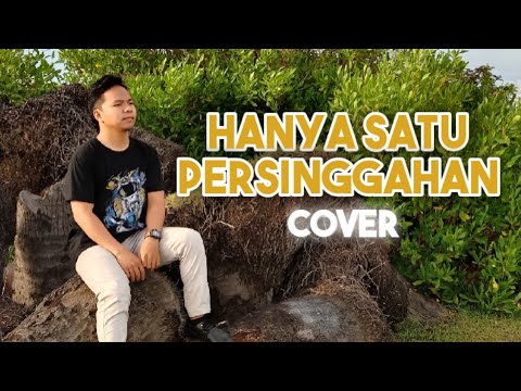 HANYA SATU PERSINGGAHAN SALEEM IKLIM /EKAMATRA COVER BY DUL LIDA