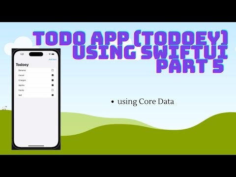 To-Do App (Todoey) in SwiftUI - Part 5A - Core Data