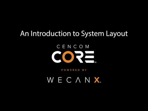 An Introduction to Basic System Layout for Whelen CenCom CORE