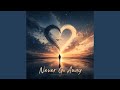 Never Go Away