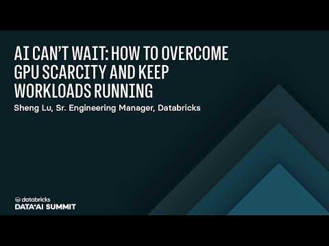 Watch: Serverless GPU Capacity: How Databricks Cloudless Computing Avoids GPU Shortages and Outages