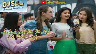 Download lagu La La La La (Fool for Love) Lirik mp4 OST DJS The Movie :Biarkan Aku Menari || NSG,Vitara & Blodlyne mp3