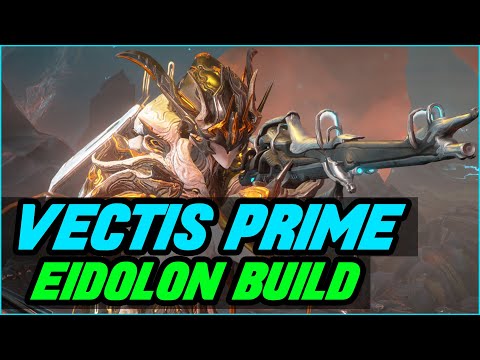 [WARFRAME] VECTIS PRIME EIDOLON BUILD | VECTIS PRIMED CHAMBER POWER
