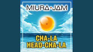Download lagu Cha-La Head-Cha-La (From 'Dragon Ball Z') mp3 Download lagu Cha-La Head-Cha-La (From 'Dragon Ball Z') mp3