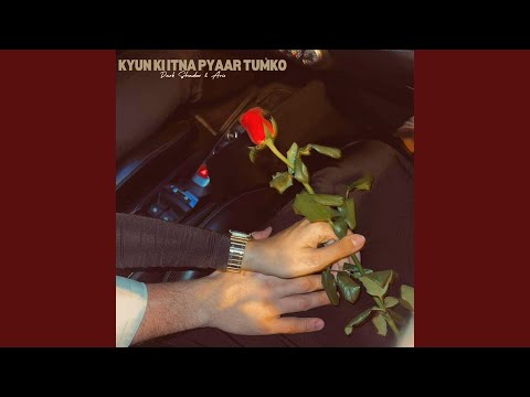 Kyu Ki Itna Pyar (Female Version)