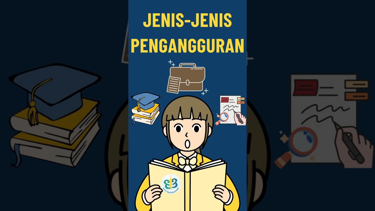 Bukan Cuma Nganggur Biasa! Ini 4 Jenis Pengangguran! #belajarekonomi #pengangguran