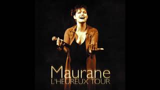 16 - Tout Faux - Maurane - L'Heureux Tour (Live 2004)