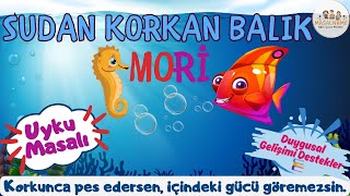 Uyku Masalı/Sudan Korkan Balık: Mori/ Masal Dinle/ Uyku Masalları/ Masallar/ Beb