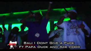 Bali I Dont Give a Fuck  Ft Papa Duck and Ace hood AT ELEMENT ORLANDO