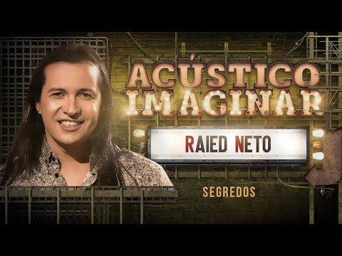Raied Neto - Segredos